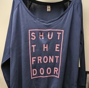 3X Women Bongo Plus "Shut the Front Door" V Neck light sweatshirt